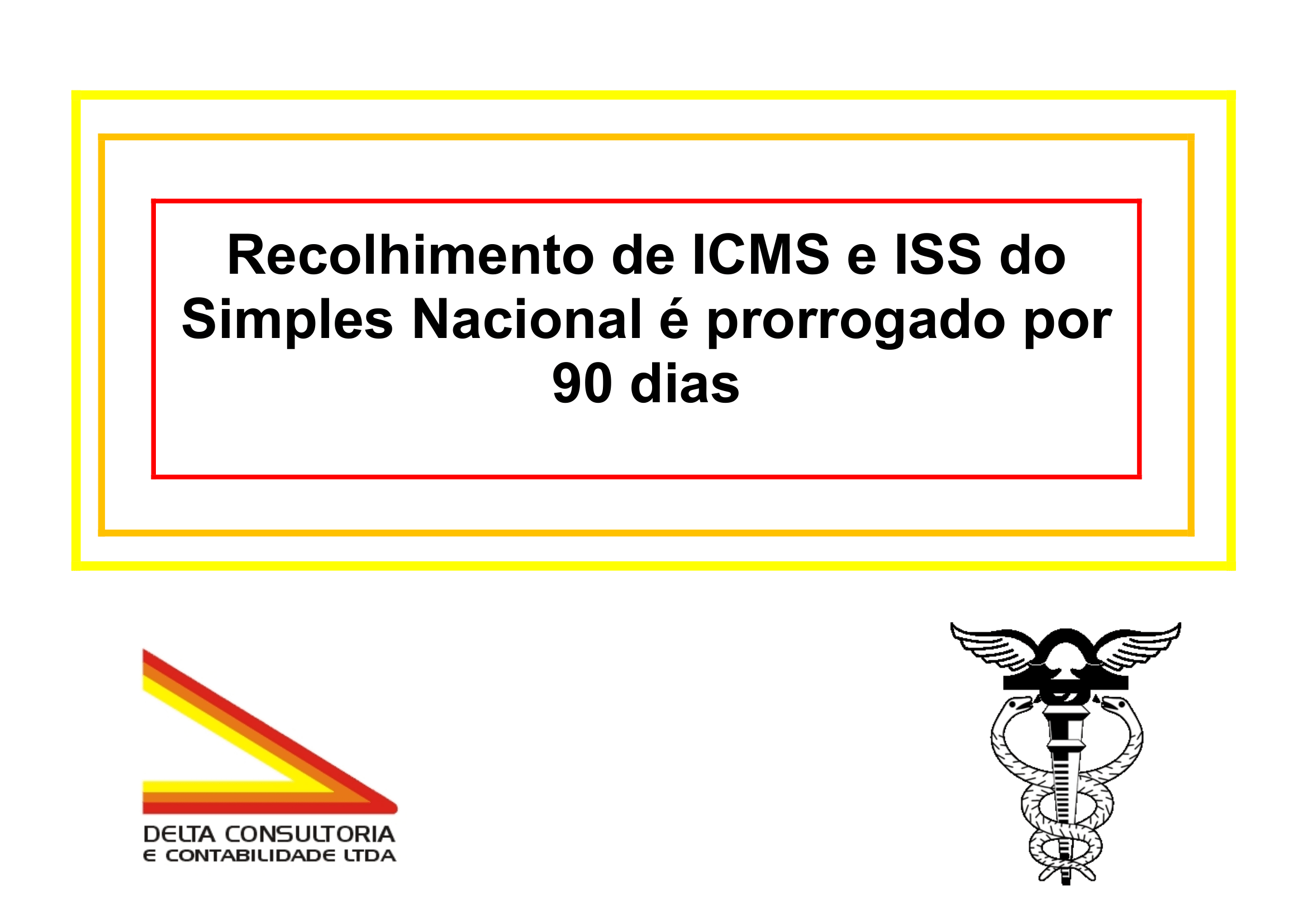 Recolhimento de ICMS e ISS do Simples Nacional é prorrogado por 90 dias-1